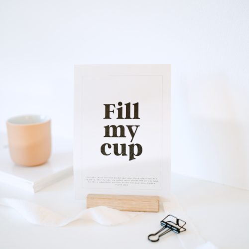 christliches Produkt Print A5 FILL MY CUP