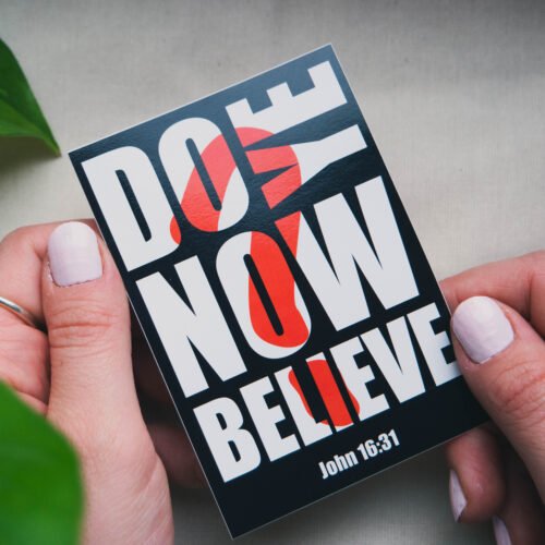 christliches Produkt 10 Sticker - DO YE NOW BELIEVE?