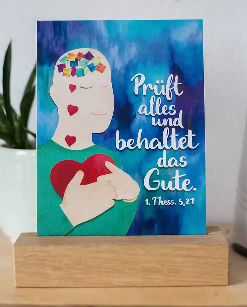 Großes christliches Mutmachbild mit Bibelvers 1. Thess 5,21.