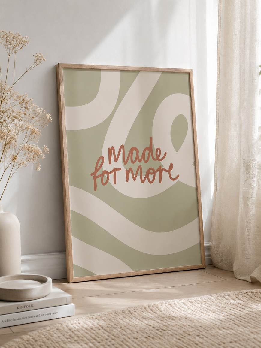 Poster »made for more« 2 Gerahmtes Wandbild mit 'Made for more' in modern Design in hellem Raum.