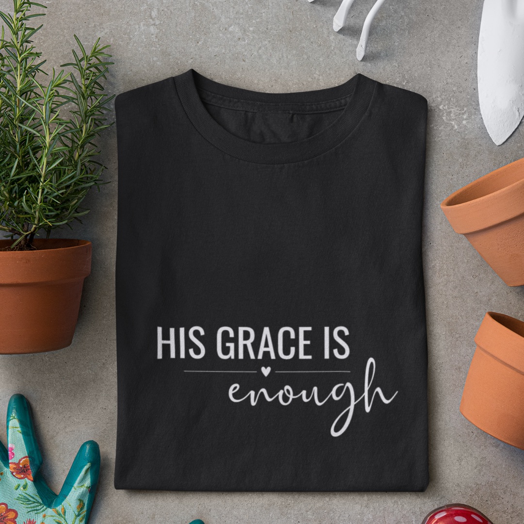 His Grace is enough - edles T-Shirt Bio Baumwolle 2 HIS GRACE IS enough - christliche T-Shirt für Glaube und Hoffnung, christliche Marken.